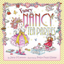 Load image into Gallery viewer, Fancy Nancy: Tea Parties