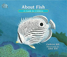 Load image into Gallery viewer, About Fish: A Guide for Children