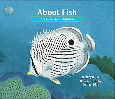 About Fish: A Guide for Children