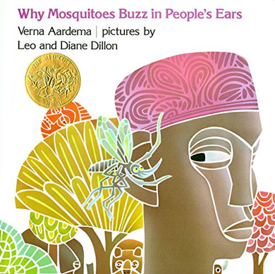 Why Mosquitoes Buzz in People's Ears (1976 Caldecott Medal)