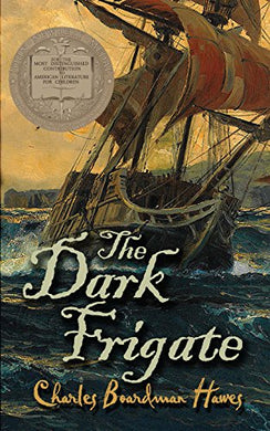 The Dark Frigate (1924 Newbery)