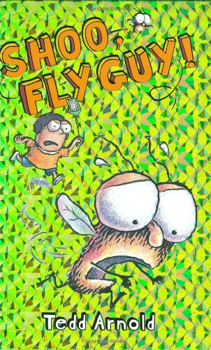 Shoo, Fly Guy! (Fly Guy, No. 3)