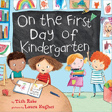 Load image into Gallery viewer, On the First Day of Kindergarten