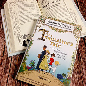 The Inquisitor's Tale: Or, The Three Magical Children and Their Holy Dog (2017 Newbery Honor)