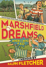 Load image into Gallery viewer, Marshfield Dreams: When I Was a Kid