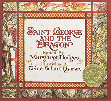 Saint George and the Dragon (1985 Caldecott Medal)