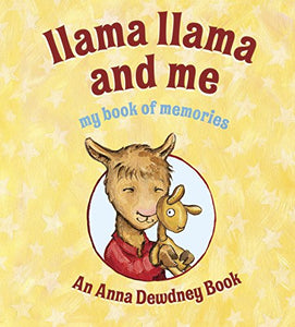 Llama Llama and Me: My Book of Memories