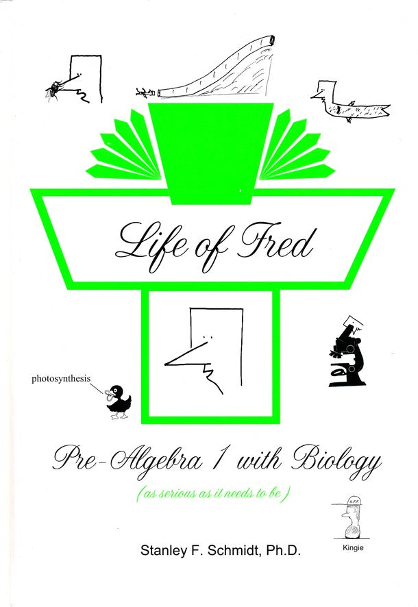 Life of Fred: Pre-Algebra 1 with Biology