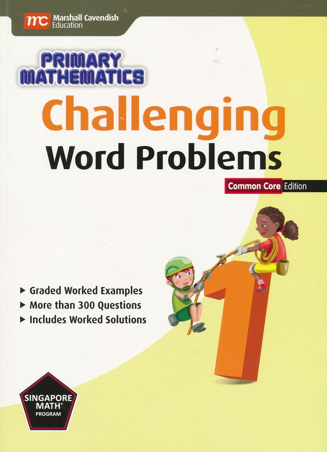 Challenging Word Problems for Primary Mathematics 1 Common Core Edition