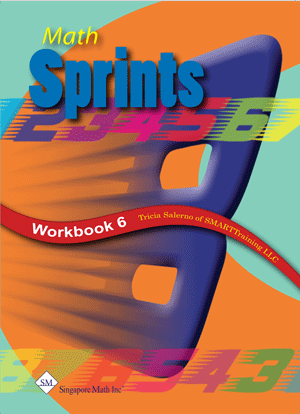 Singapore Math Math Sprints Workbook 6