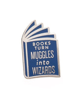Load image into Gallery viewer, Books Turn Muggles into Wizards Enamel Pin