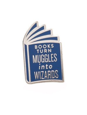 Books Turn Muggles into Wizards Enamel Pin