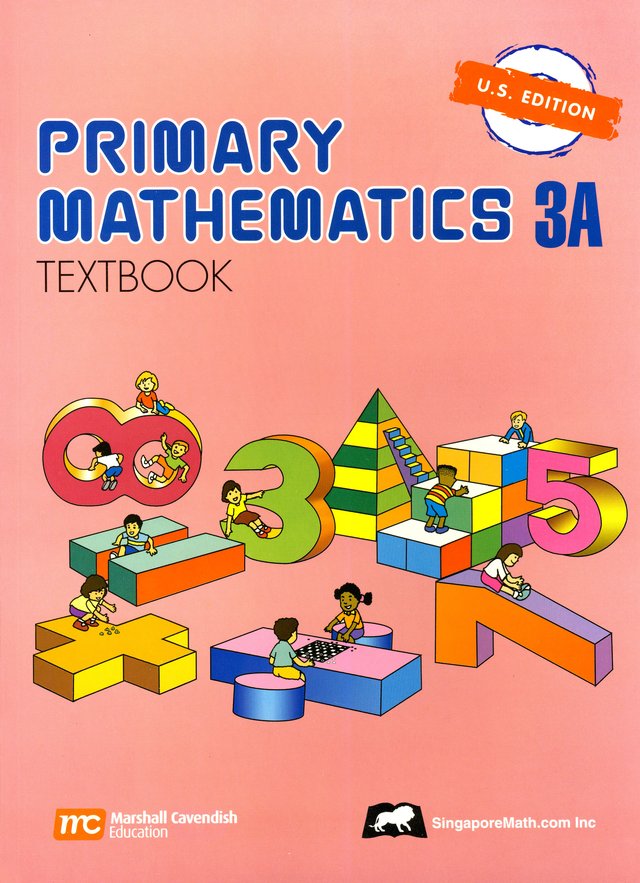 Singapore Math: Primary Math Textbook 3A US Edition