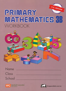 Singapore Math: Primary Math Workbook 3B US Edition