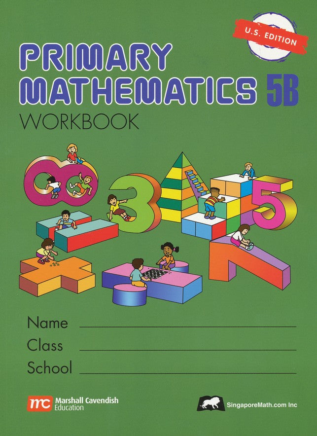 Singapore Math: Primary Math Workbook 5B US Edition