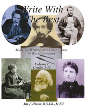 Load image into Gallery viewer, Write With The Best: Modeling Writing after Great Works of World Literature, Volume 1 (Grades 3-12)